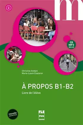 Couverture du produit · A propos B1-B2: Livre de l'élève