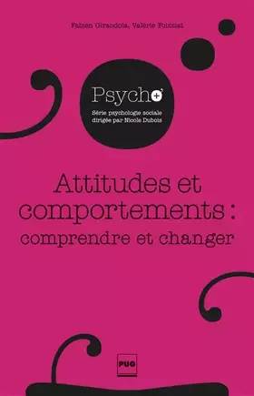 Couverture du produit · Attitudes et comportements : comprendre et changer