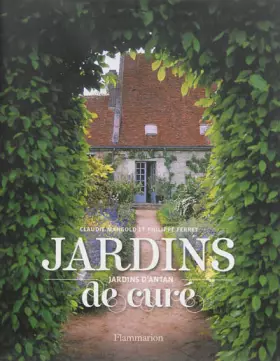 Couverture du produit · Jardins de curé, jardins d'antan