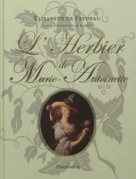 Couverture du produit · L'Herbier de Marie-Antoinette