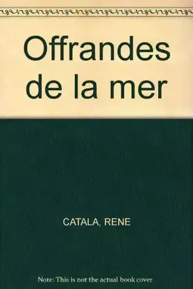 Couverture du produit · Offrandes de la mer