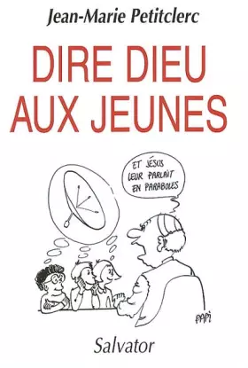 Couverture du produit · Dire Dieu aux jeunes
