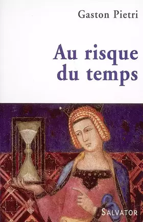 Couverture du produit · Au risque du temps