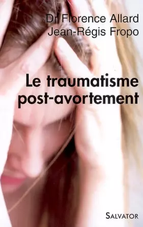 Couverture du produit · Le traumatisme post-avortement