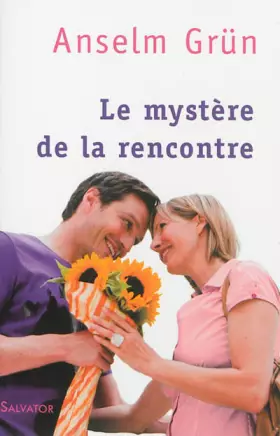 Couverture du produit · Le mystère de la rencontre