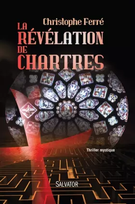 Couverture du produit · La révélation de Chartres