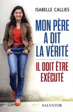 Couverture du produit · MON PÈRE A DIT LA VÉRITÉ