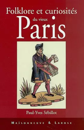 Couverture du produit · Folklore et curiosités du vieux Paris