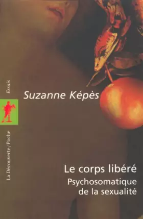 Couverture du produit · Le corps libéré