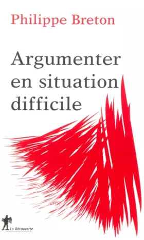 Couverture du produit · Argumenter en situation difficile