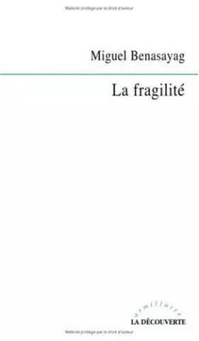 Couverture du produit · La Fragilité