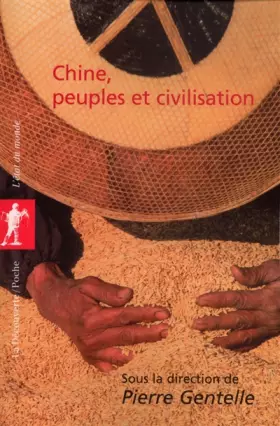 Couverture du produit · Chine, peuples et civilisation