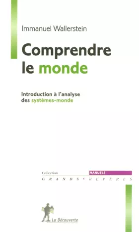 Couverture du produit · Comprendre le monde : Introduction à l'analyse des systèmes-monde