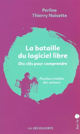 Couverture du produit · La bataille du logiciel libre