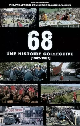 Couverture du produit · 68 : Une histoire collective, 1962-1981