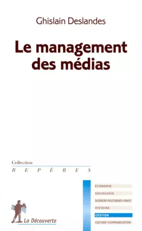 Couverture du produit · Le management des médias