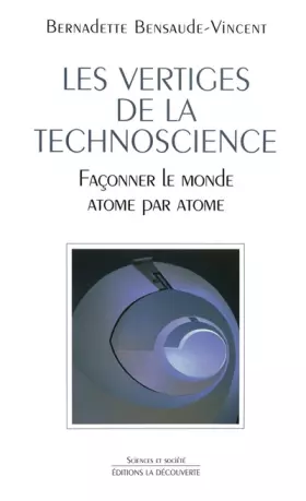 Couverture du produit · Les vertiges de la technoscience