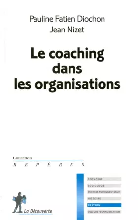 Couverture du produit · Le coaching dans les organisations