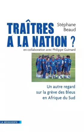 Couverture du produit · Traîtres à la nation ?