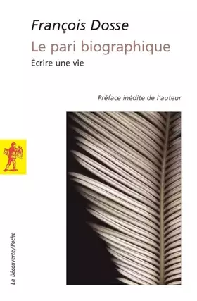 Couverture du produit · Le pari biographique