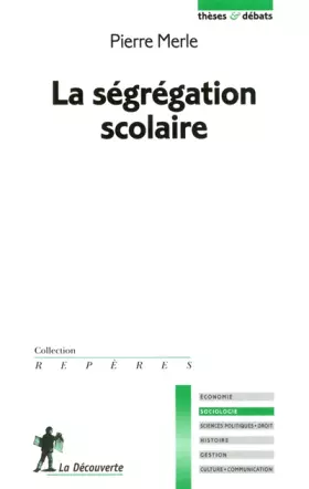 Couverture du produit · La ségrégation scolaire