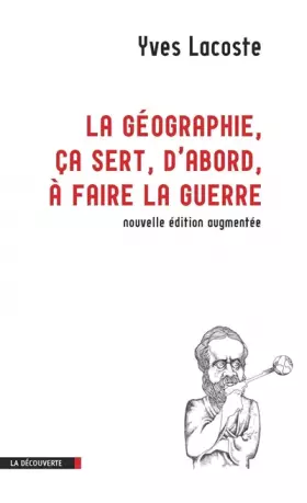 Couverture du produit · LA GEOGRAPHIE CA SERT D'ABORD