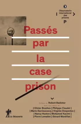 Couverture du produit · Passés par la case prison