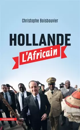 Couverture du produit · Hollande l'Africain