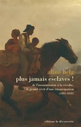 Couverture du produit · Plus jamais esclaves !