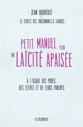Couverture du produit · Petit manuel pour une laïcité apaisée