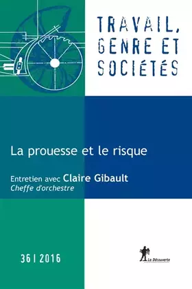 Couverture du produit · La prouesse et le risque