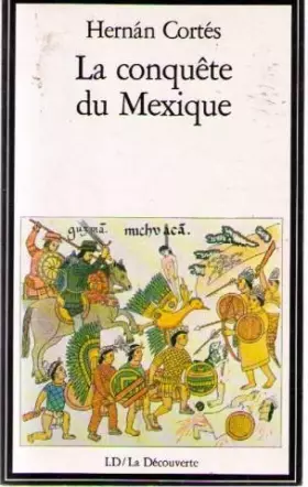Couverture du produit · La conquete du mexique