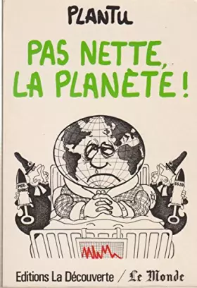 Couverture du produit · Pas nette, la planète