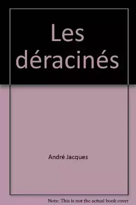 Couverture du produit · Les déracinés