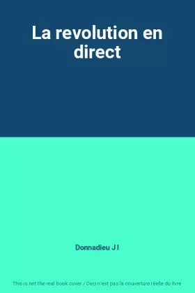 Couverture du produit · La revolution en direct