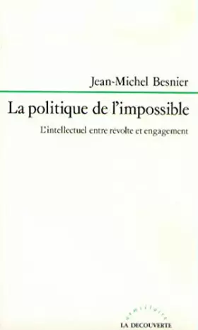 Couverture du produit · La politique de l'impossible