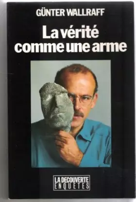 Couverture du produit · La vérité comme une arme