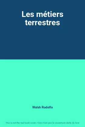 Couverture du produit · Les métiers terrestres