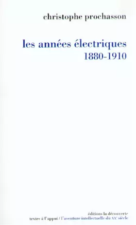 Couverture du produit · Les années électriques (1880-1910)