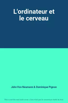 Couverture du produit · L'ordinateur et le cerveau