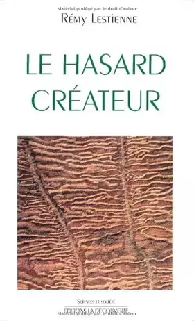 Couverture du produit · Le hasard créateur