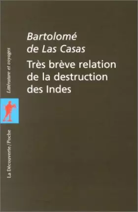 Couverture du produit · Très brève relation de la destruction des Indes