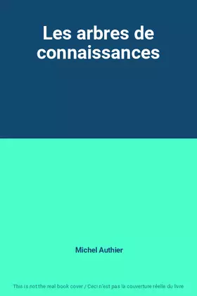 Couverture du produit · Les arbres de connaissances