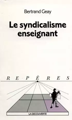 Couverture du produit · Le syndicalisme enseignant