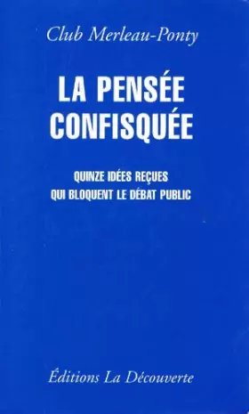 Couverture du produit · La Pensée confisquée