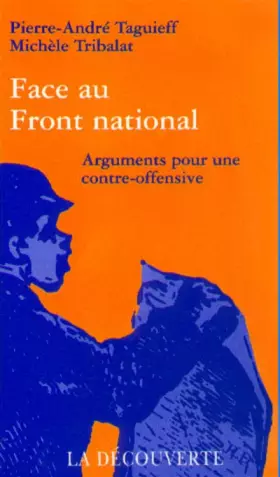 Couverture du produit · Face au Front national. Arguments pour une contre-offensive