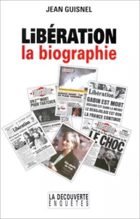 Couverture du produit · Libération : La biographie