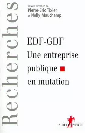 Couverture du produit · EDF-GDF : une entreprise publique en mutation
