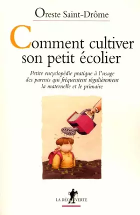 Couverture du produit · Comment cultiver son petit écolier