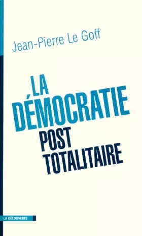 Couverture du produit · La Démocratie post-totalitaire